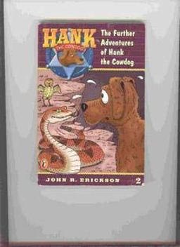 The Further Adventures of Hank the Cowdog