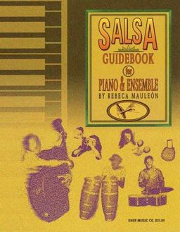 Salsa Guidebook for Piano and Ensemble 1st 9780961470197 Front Cover