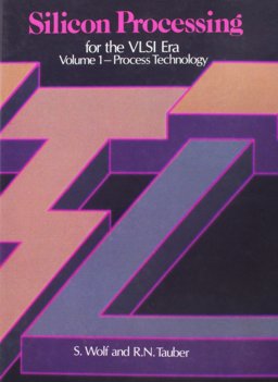 Silicon Processing for the VLSI Era