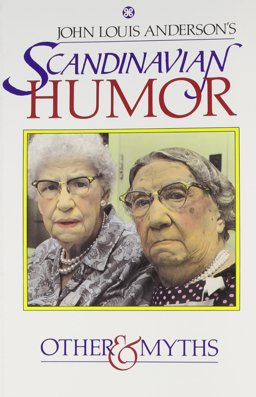 Scandinavian Humor and Other Myths