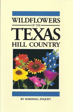 Wildflowers of the Texas Hill Country  9780961801304 Front Cover