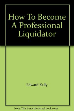 How to Become a Professional Liquidator