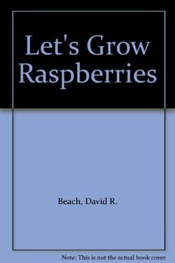 Let's Grow Raspberries!