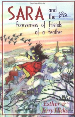 Sara and the Foreverness of Friends of a Feather  9780962121944 Front Cover