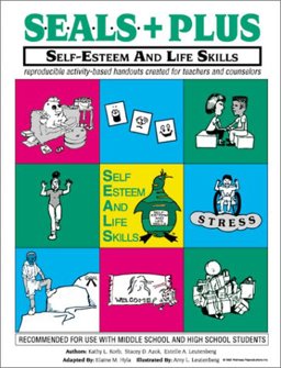 SEALS Plus : Self-Esteem and Life Skills 1st 9780962202230 Front Cover