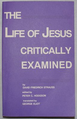 The Life of Jesus Critically Examined