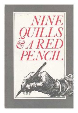 Nine Quills and a Red Pencil