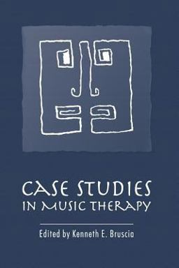 Case Studies in Music Therapy 1st 9780962408014 Front Cover