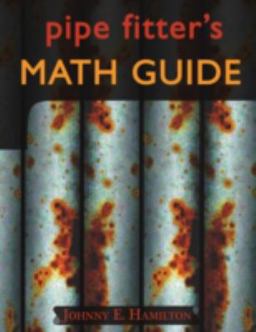 Pipe Fitter's Math Guide  9780962419706 Front Cover