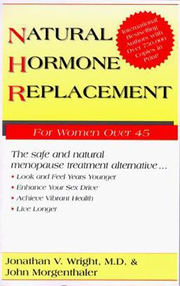 Natural Hormone Replacement : For Women over 45  9780962741807 Front Cover