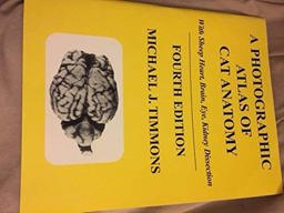 Photographic Atlas of Cat Anatomy Photographic Atlas of Cat Anatomy