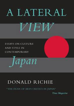 Lateral View Essays on Culture and Style in Contemporary Japan  9780962813740 Front Cover