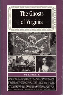 The Ghosts of Virginia The Ghosts of Virginia