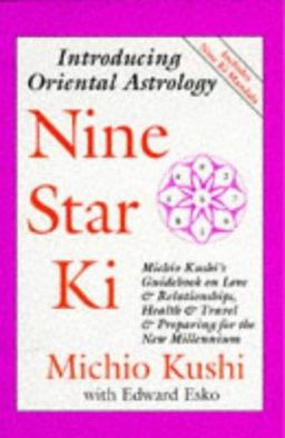 Nine Star Ki Introducing Oriental Astrology  9780962852800 Front Cover