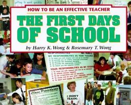 First Days of School How to Be an Effective Teacher  9780962936029 Front Cover
