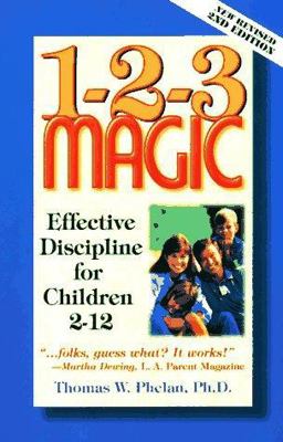 1-2-3 Magic Effective Discipline for Children 2-12 2nd 9780963386199 Front Cover