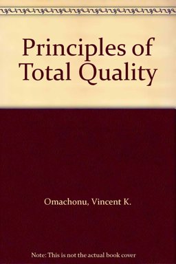 Principles of Total Quality Principles of Total Quality