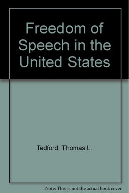 Freedom of Speech in the United States 3rd 9780963448958 Front Cover