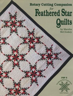 Rotary Cutting Companion for Feathered Star Quilts