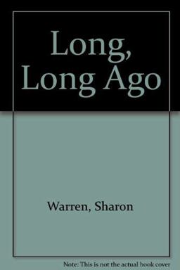 Long Long Ago