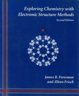 Exploring Chemistry with Electronic Structure Methods