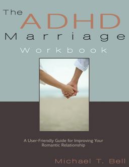 The ADHD Marriage Workbook