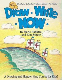 Draw Write Now Bk. 2 : Christopher Columbus, Autumn Harvest, the Weather  9780963930729 Front Cover