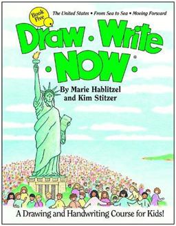 Draw Write Now The United States, from Sea to Sea, Moving Forward  9780963930750 Front Cover