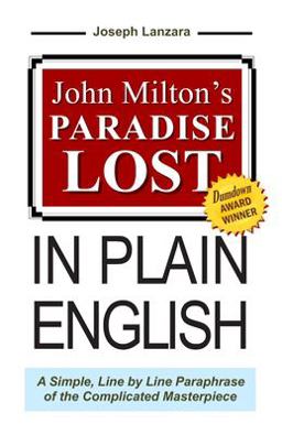 John Milton's Paradise Lost, in Plain English