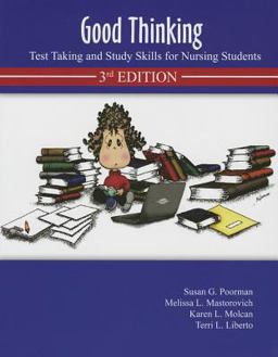 Good Thinking: Test Taking and Study Skills for Nursing Students 3rd 9780964055643 Front Cover