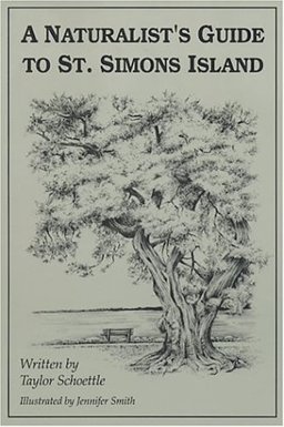 Naturalist's Guide to St. Simons Island  9780964103801 Front Cover