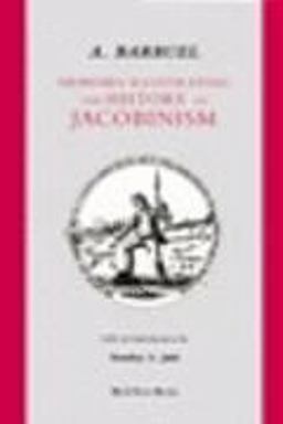 Memoirs Illustrating the History of Jacobinism