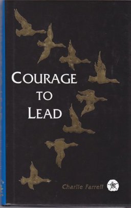 Courage to Lead  9780964204706 Front Cover