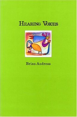 Hearing Voices : Collected Stories and Drawings  9780964266056 Front Cover