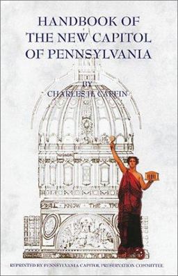 Handbook of the New Capitol of Pennsylvania  9780964304871 Front Cover
