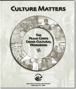 Culture Matters The Peace Corps Cross-Cultural Workbook  9780964447233 Front Cover
