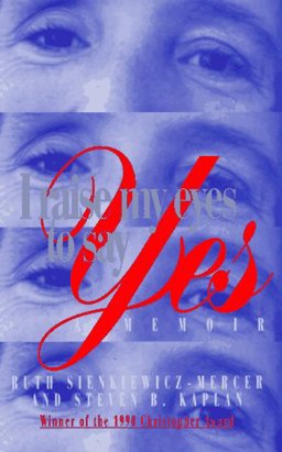 I Raise My Eyes to Say Yes 2nd 9780964461635 Front Cover