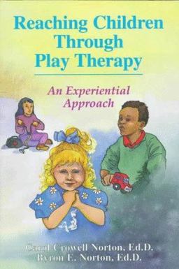 Reaching Children Through Play Therapy : An Experential Approach 3rd 9780964484948 Front Cover