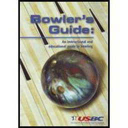 Bowler's Guide : An instructional and educational guide to Bowling  9780964506022 Front Cover