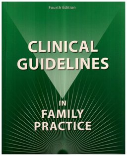 Clinical Guidelines in Family Practice 4th 9780964615168 Front Cover