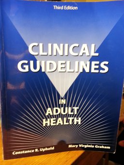Clinical Guidelines in Adult Health 3rd 9780964615182 Front Cover