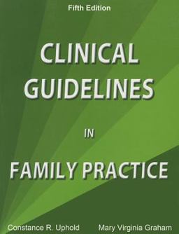 Clinical Guidelines in Family Practice 5th 9780964615199 Front Cover