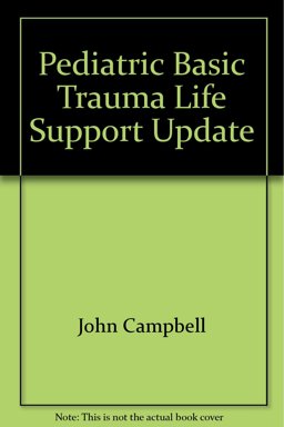 Pediatric Basic Trauma Life Support Update