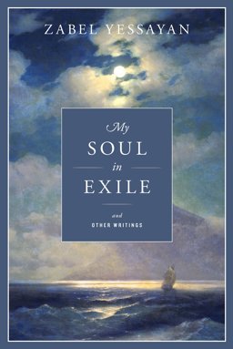 My Soul in Exile And Other Writings  9780964878778 Front Cover