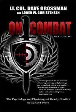 On Combat : The Psychology and Physiology of Deadly Conflict in War and in Peace 3rd 9780964920545 Front Cover