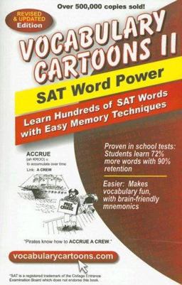 Vocabulary Cartoons II, SAT Word Power : Learn Hundreds of SAT Words with Easy Memory Techniques 2nd 9780965242240 Front Cover
