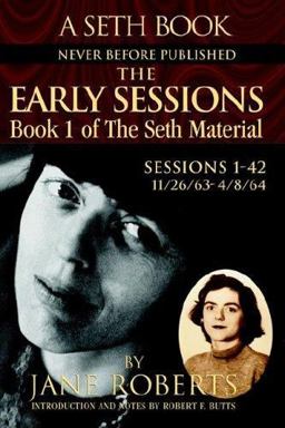The Early Sessions Book 1 of the Seth Material