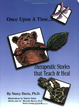 Therapeutic Stories That Teach and Heal  9780965308816 Front Cover