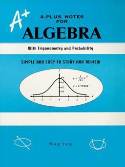 A-Plus Notes for Algebra 3rd 9780965435284 Front Cover