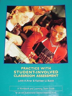 Practice with Student-Involved Classroom Assessment Practice with Student-Involved Classroom Assessment